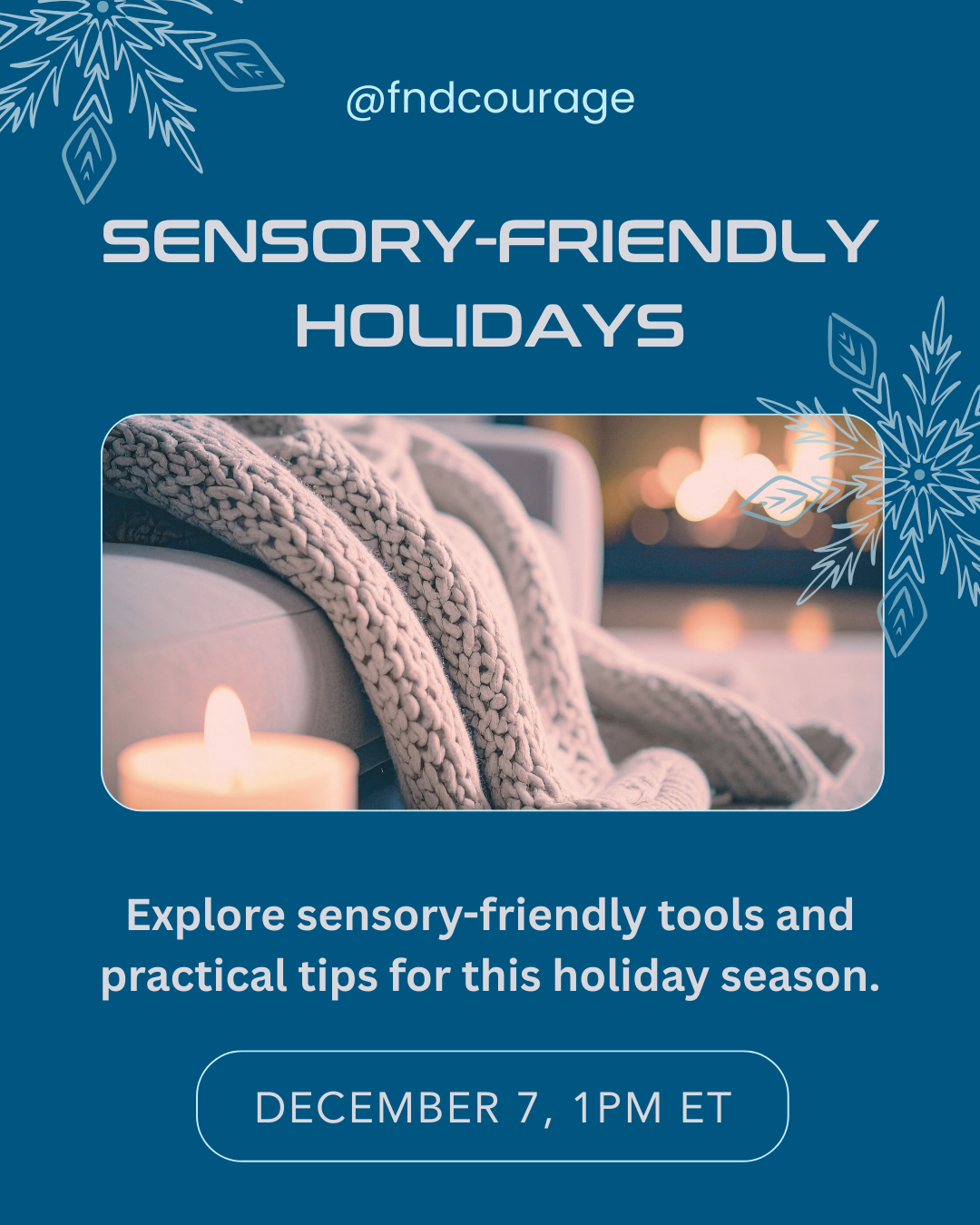 Sensory Friendly Holidays